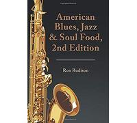 American Blues, Jazz & Soul Food, 2nd Edition