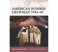 American Bomber Crewman 1941-45, Warrior Series Gregory Fremont-Barnes (Auteur)