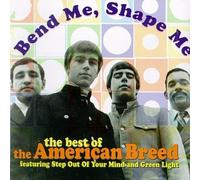 American Breed - Bend Me Shape Me: Best of