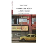 American Buffalo Suivi De Partenaires