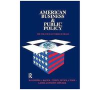 American Business And Public Policy