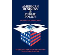 American Business And Public Policy