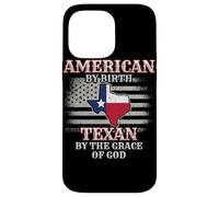 American By Birth Texan By The Grace Of God Drapeau du Texas Coque pour iPhone 14 Pro Max