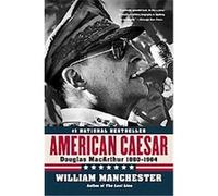 American Caesar William Manchester (Auteur)