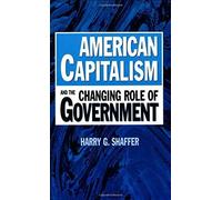 American Capitalism And The Changing Role Of Government