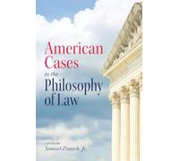 American Cases in the Philosophy of Law