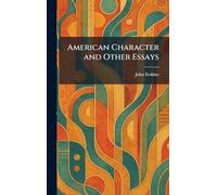 American Character and Other Essays