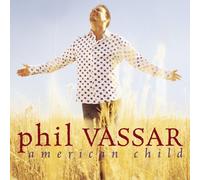 American Child by Vassar, Phil (2009) Audio CD