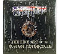 American Chopper - The Fine Art of the Custom Motorcycle