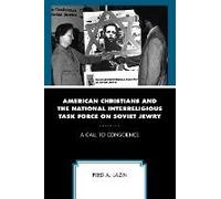 American Christians And The National Interreligious Task Force On Soviet Jewry
