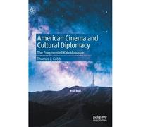 American Cinema And Cultural Diplomacy