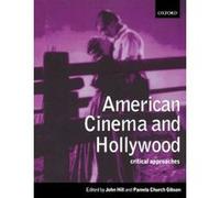 American Cinema and Hollywood E. Ann Kaplan, Paul Willemen, Richard Dyer (Auteur)