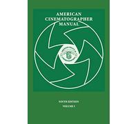 American Cinematographer Manual