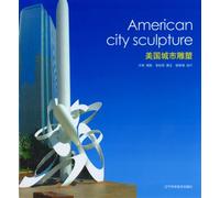 American city sculpture - Chen Ciliang - Liaoning Science And Technology - broché - Monographie