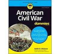 American Civil War For Dummies by Keith D. Dickson Keith D. Dickson (Auteur)