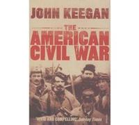 American civil war John Keegan (Auteur)