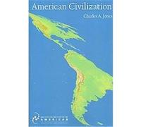American Civilization Charles A. Jones (Auteur)