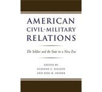 American CivilMilitary Relations by Don M. Snider Suzanne C. Nielsen Hardcover Book Suzanne C. Nielsen (Auteur)