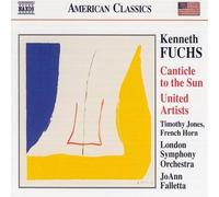 American Classics - Fuchs: Canticle to the Sun, etc [CD] NEUF