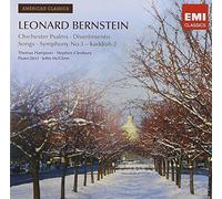 American Classics: Leonard Bernstein; 1600 Pennsylvania Avenue; Symphony No.3; Chichester Psalms