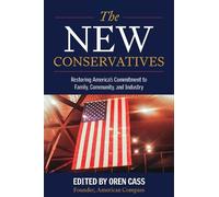 American Compass Oren Cass The New Conservatives (Relié)