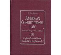 American Constitutional Law Alpheus Thomas Mason, D. Grier Stephenson (Auteur)