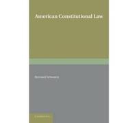 American Constitutional Law - [Version Originale] Bernard Schwartz (Auteur)