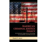 American Criminal Justice Policy
