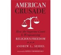 American Crusade by Andrew L Seidel Andrew L Seidel (Auteur)