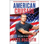 American Crusade: Our Fight to Stay Free