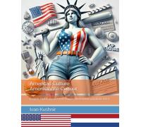 American Culture. Amerikaanse Cultuur: English-Dutch parallel text. Engels-Nederlands parallelle tekst