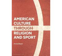 American Culture through Religion and Sport