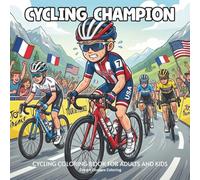 American Cycling Champion: Cycling Coloring Book for Adults and Kids