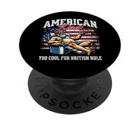 American Dad Too Cool for British Rule USA Fête des Pères Art PopSockets PopGrip Adhésif