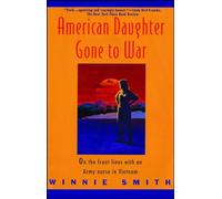 AMERICAN DAUGHTER GONE TO WAR