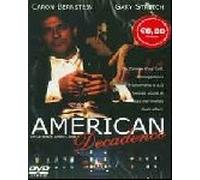American Decadence