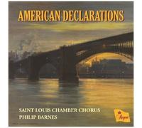 Saint Louis Chamber Chorus - American Declarations