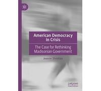 American Democracy In Crisis