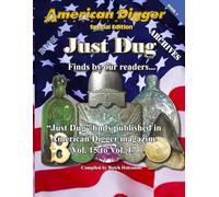 American Digger Just Dug Archives Book #4: Just Dugs from American Digger magazine Vol.15-Vol.17