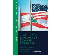 American Diplomacy Toward Lebanon