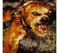 American Dog - Mean [Import]