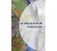 American Dream And Dreams Deferred