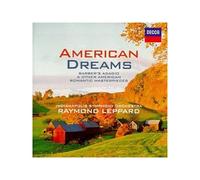 American Dreams – Barber's Adagio & Other American Romantic Masterpieces – Universal Music Group