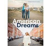 American Dreams: Portraits & Stories of a Country