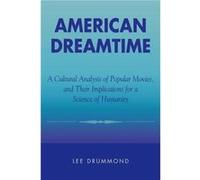 American Dreamtime by Lee Drummond Lee Drummond (Auteur)