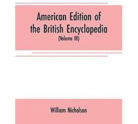American Edition Of The British Encyclopedia