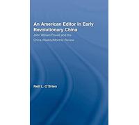 American Editor In Early Revolutionary China