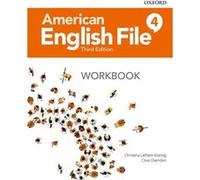 American English File Level 4 Workbook by Clive Oxenden Clive Oxenden (Auteur)