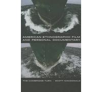American Ethnographic Film And Personal Documentary