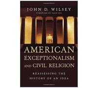 American Exceptionalism And Civil Religion